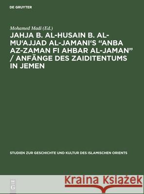 Jahja b. al-Husain b. al-Mu'ajjad al-Jamani's 