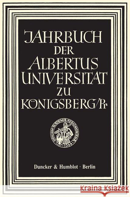 Jahrbuch Der Albertus-Universitat Zu Konigsberg/PR: Band XXIV (1974) Der Gottinger, Arbeitskreis 9783428034055 Duncker & Humblot - książka