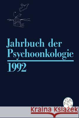 Jahrbuch Der Psychoonkologie 1992 H. P. Bilek 9783211824245 Springer - książka