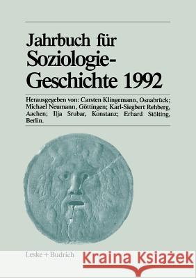 Jahrbuch Für Soziologiegeschichte 1992 Klingemann, Carsten 9783322960481 Vs Verlag Fur Sozialwissenschaften - książka