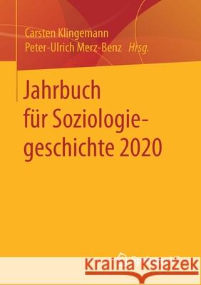 Jahrbuch Für Soziologiegeschichte 2020 Klingemann, Carsten 9783658307813 Springer vs - książka