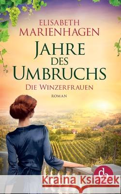 Jahre des Umbruchs Elisabeth Marienhagen 9783968179162 DP Verlag - książka