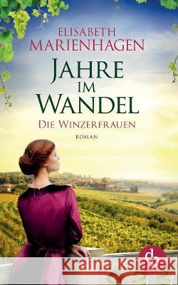 Jahre im Wandel Elisabeth Marienhagen   9783986377816 DP Verlag - książka