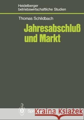 Jahresabschluß Und Markt Schildbach, Thomas 9783540167280 Springer - książka