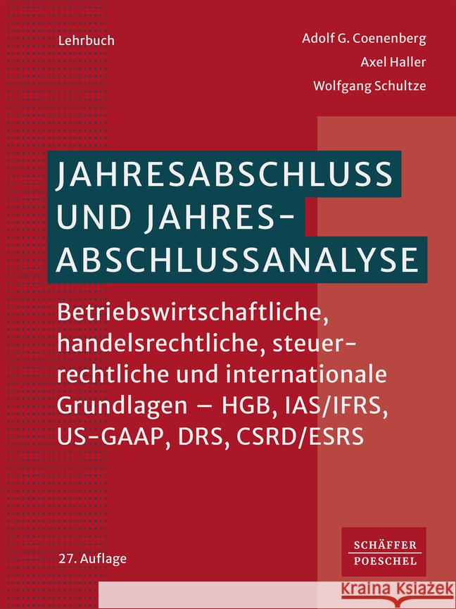 Jahresabschluss und Jahresabschlussanalyse Coenenberg, Adolf G., Haller, Axel, Schultze, Wolfgang 9783791061924 Schäffer-Poeschel - książka