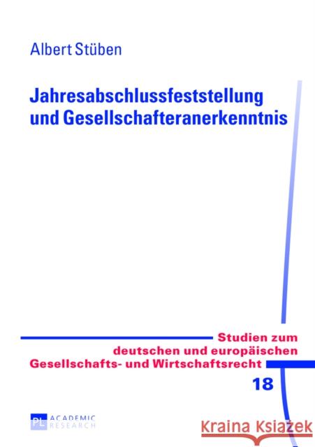 Jahresabschlussfeststellung Und Gesellschafteranerkenntnis Ehricke, Ulrich 9783631639351 Peter Lang Gmbh, Internationaler Verlag Der W - książka