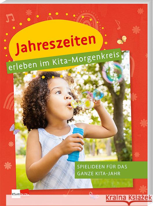 Jahreszeiten erleben im Kita-Morgenkreis  9783960462347 Klett Kita - książka