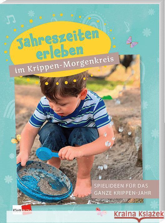 Jahreszeiten erleben im Krippen-Morgenkreis  9783960462446 Klett Kita - książka