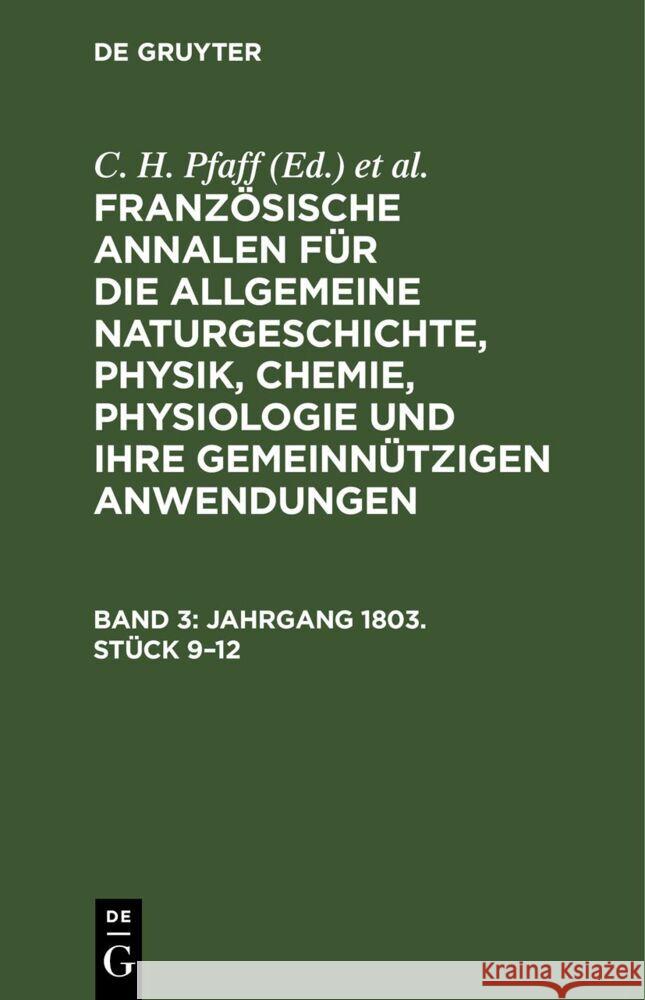 Jahrgang 1803. Stück 9–12 C. H. Pfaff, Friedländer 9783112680797 De Gruyter (JL) - książka
