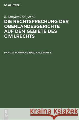 Jahrgang 1903, Halbjahr 2. B Mugdan, R Falkmann, No Contributor 9783112351956 De Gruyter - książka