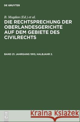 Jahrgang 1910, Halbjahr 2. B Mugdan, R Falkmann 9783112365632 De Gruyter - książka