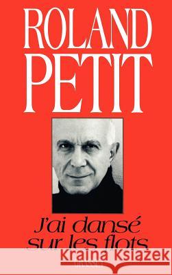 J'ai dans? sur les flots Petit-R 9782246449317 Grasset - książka