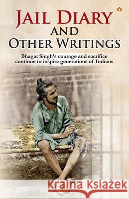 Jail Diary and Other Writings Bhagat Singh 9789359646091 Diamond Pocket Books Pvt Ltd - książka