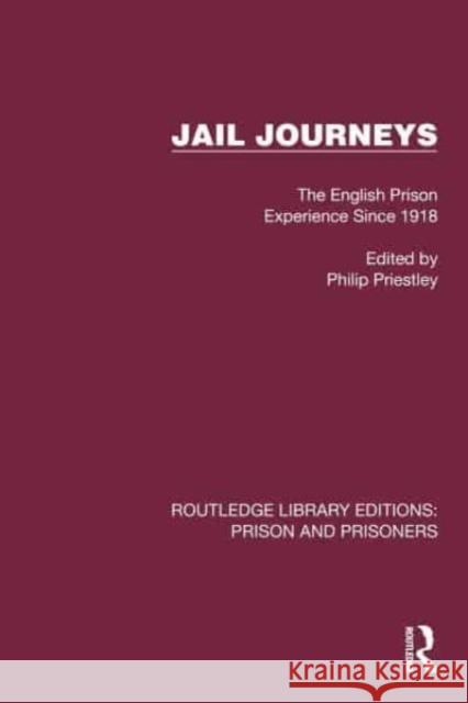 Jail Journeys Philip Priestley 9781032563176 Taylor & Francis Ltd - książka