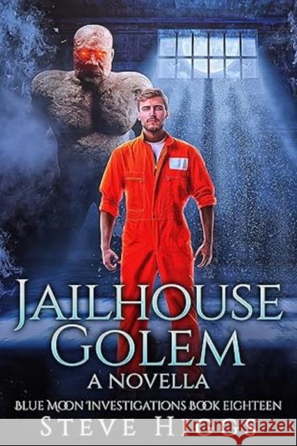 Jailhouse Golem Steve Higgs 9781036708689 Vinci Books Ltd. - książka