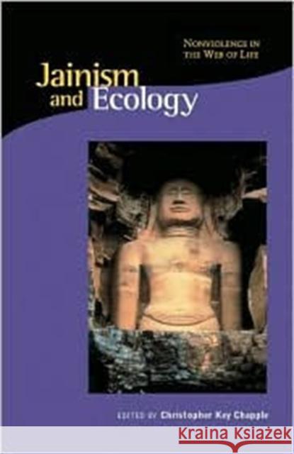 Jainism & Ecology - Nonviolence in this Web of Life (OIP) Christopher Key Chapple 9780945454342 Study of World Religions Harvard Divinity Sch - książka