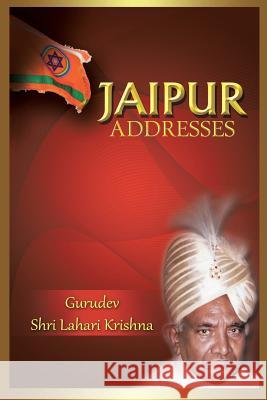 Jaipur Addresses Gurudev Lahari Krishna 9781482821796 Partridge Publishing (Authorsolutions) - książka