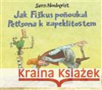 Jak Fiškus poňoukal Pettsona k zapeklitostem Sven Nordqvist 9788027519019 Host - książka