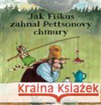 Jak Fiškus zahnal Pettsonovy chmury Sven Nordqvist 9788027513383 Host - książka