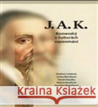 J.A.K. Komenský v kulturách vzpomínání Vladimír Urbánek 9788027094509 Filosofia - książka