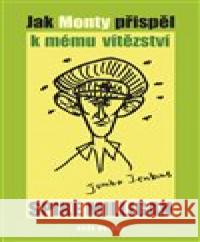 Jak Monty přispěl k mému vítězství Spike Milligan 9788020618870 Naše vojsko - książka