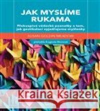 Jak myslíme rukama Susan Goldin-Meadow 9788076843165 Triton - książka