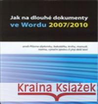 Jak na dlouhé dokumenty ve Wordu 2007/2010 Aleš Blinka 9788072047864 CERM - książka