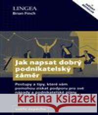 Jak napsat dobrý podnikatelský záměr Brian Finch 9788075086235 Lingea - książka