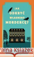 Jak odkryć własnego mordercę? Kristen Perrin 9788382526516 Czarna Owca - książka
