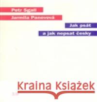 Jak psát a jak nepsat česky Petr Sgall 9788024625058 Karolinum - książka