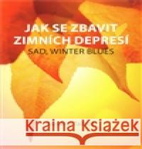Jak se zbavit zimních depresí Susane Talbot 9788026007838 Blue step - książka