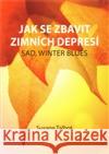 Jak se zbavit zimních depresí Susane Talbot 9788026007838 Blue step