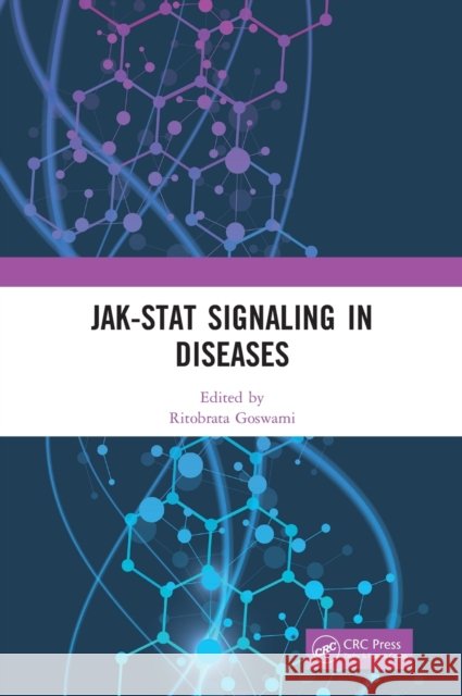 Jak-Stat Signaling in Diseases Ritobrata Goswami 9781138487628 CRC Press - książka
