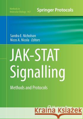 Jak-Stat Signalling: Methods and Protocols Nicholson, Sandra E. 9781493959792 Humana Press - książka