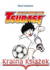 Jak stworzyłem Tsubasę Takahashi Yōichi 9788397451520 WYDAWNICTWO OPEN BETA - książka