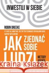 Jak zjednać sobie ludzi. Metody agenta FBI Robin Dreeke 9788395965319 Kompania Mediowa - książka