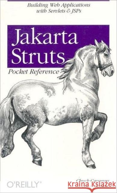 Jakarta Struts Pocket Reference Chuck Cavaness Brian Keeton 9780596005191 O'Reilly Media - książka