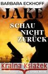 JAKE Eckhoff, Barbara 9783756518395 epubli