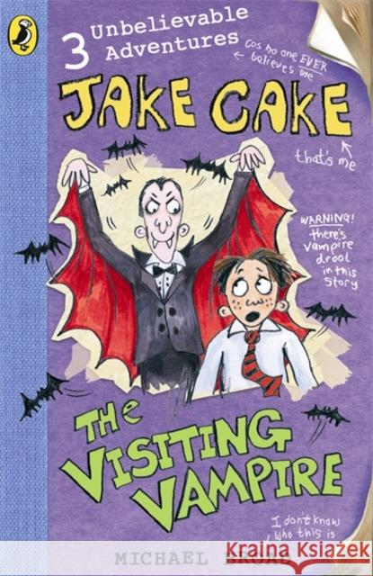 Jake Cake: The Visiting Vampire Michael Broad 9780141320908  - książka