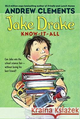 Jake Drake, Know-It-All Andrew Clements Marla Frazee Janet Pedersen 9781416939313 Aladdin Paperbacks - książka