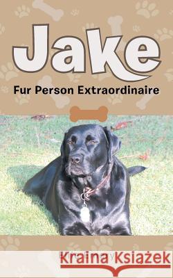 Jake: Fur Person Extraordinare Ellie Emery 9781684095605 Page Publishing, Inc. - książka