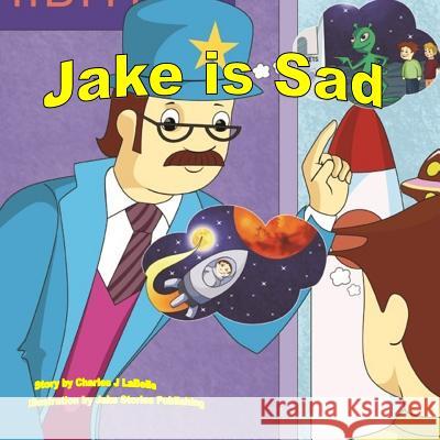 Jake is Sad Publishing, Jake Stories 9781896710471 Jake Stories Publishing - książka