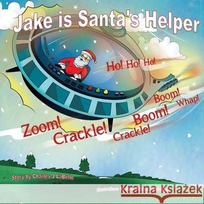 Jake is Santa's Helper Hayes, Chris 9781896710297 Jake Stories Publishing - książka