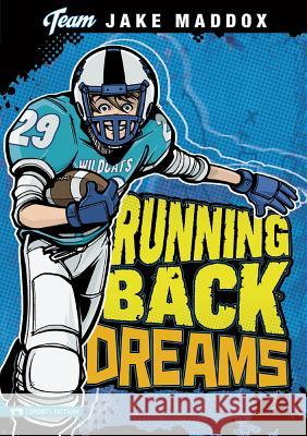 Jake Maddox: Running Back Dreams Maddox, Jake 9781434227812 Impact - książka