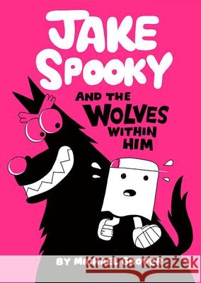 Jake Spooky and the Wolves Within Him Michael Grover 9781662665790 Toon Books - książka