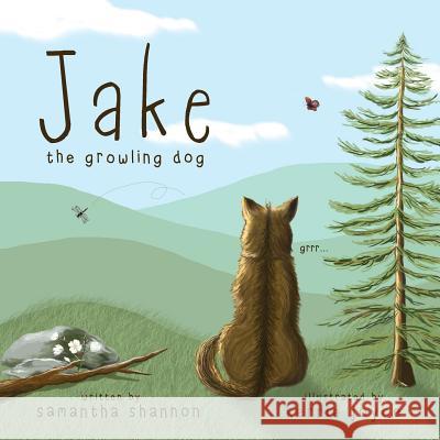 Jake the Growling Dog: A Children's Book about the Power of Kindness, Celebrating Diversity, and Friendship Kerrie Joyce Parker Sinclair Samantha Shannon 9780998405360 Rawlings Books, LLC - książka