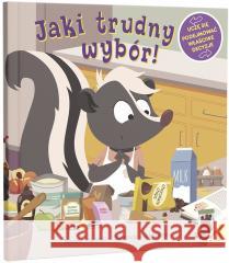 Jaki trudny wybór! Uczę się podejmować właściwe.. Rosario Martinez 9788324181773 Amberek - książka