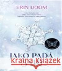 Jako padá sníh Erin Doom 9788027724550 King Cool - książka