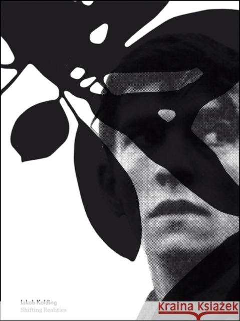 Jakob Kolding: Shifting Realities Kolding, Jakob 9783037641682 Jrp-Ringier - książka