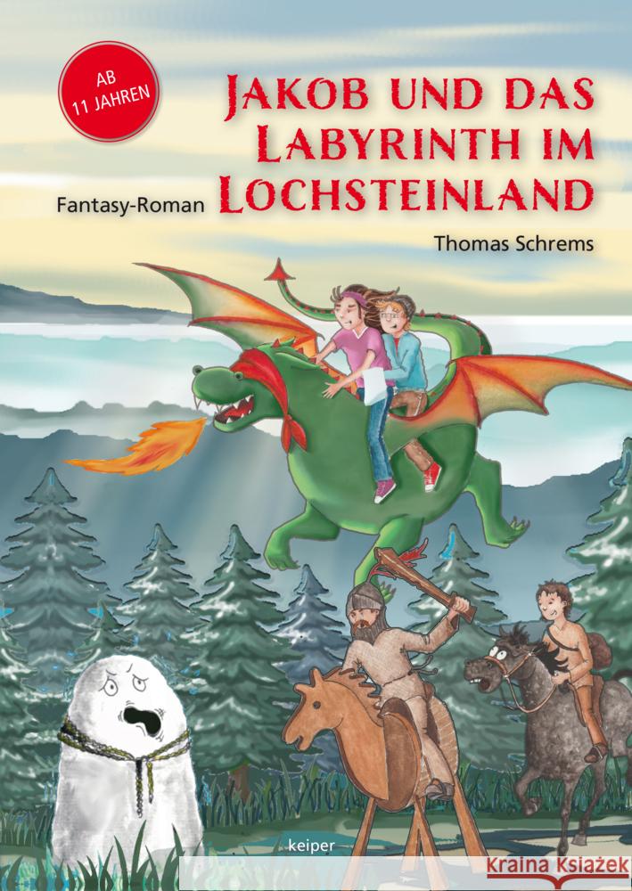 Jakob und das Labyrinth im Lochsteinland Schrems, Thomas 9783903322592 Edition Keiper - książka